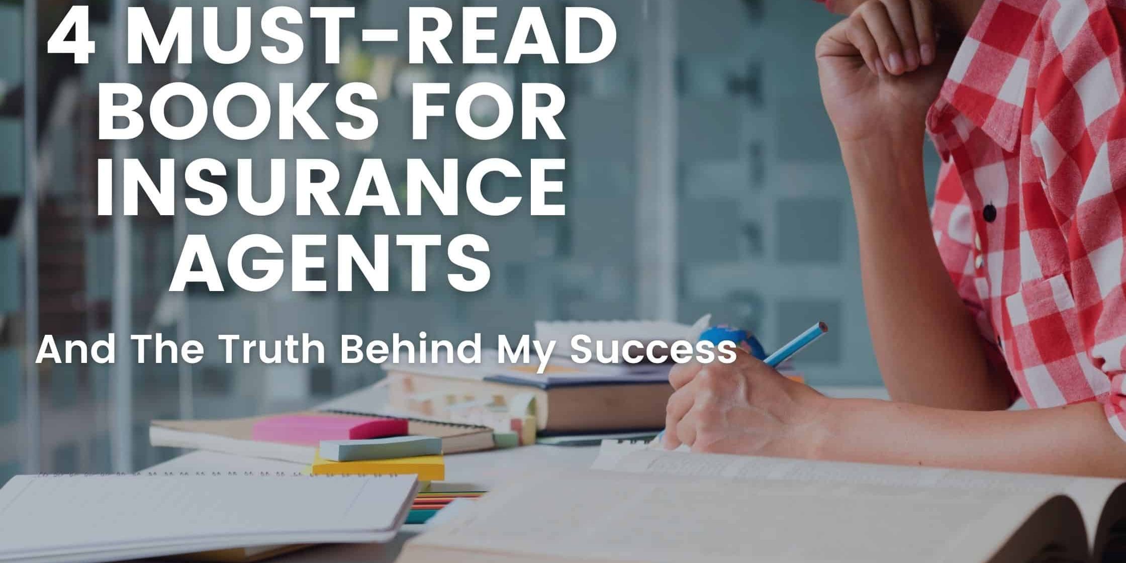 must-read books for insurance agents on how to build a successful insurance agency must-read books for insurance agents on how to build a successful insurance agency